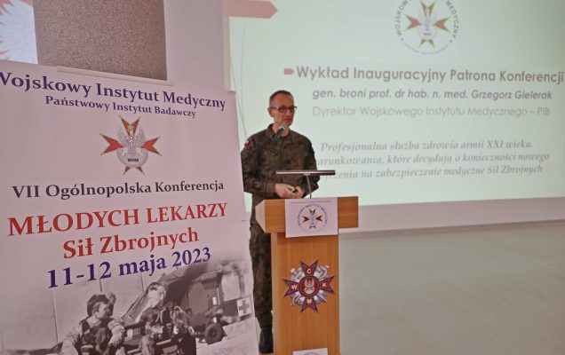 Wykład inauguracyjny gen. broni prof. dr hab. n. med. Grzegorza Gieleraka podczas VII Konferencji Młodych Lekarzy