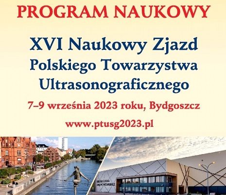 program-naukowy-xvi-naukowy-zjazd-polskiego-towarzystwa-ultrasonograficznego-bydgoszcz