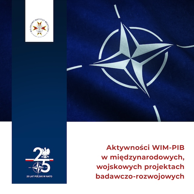 Logo NATO. Napis na grafice: Aktywności WIM-PIB w międzynaodowych wojskowych projektach badawczo rozwojowych.