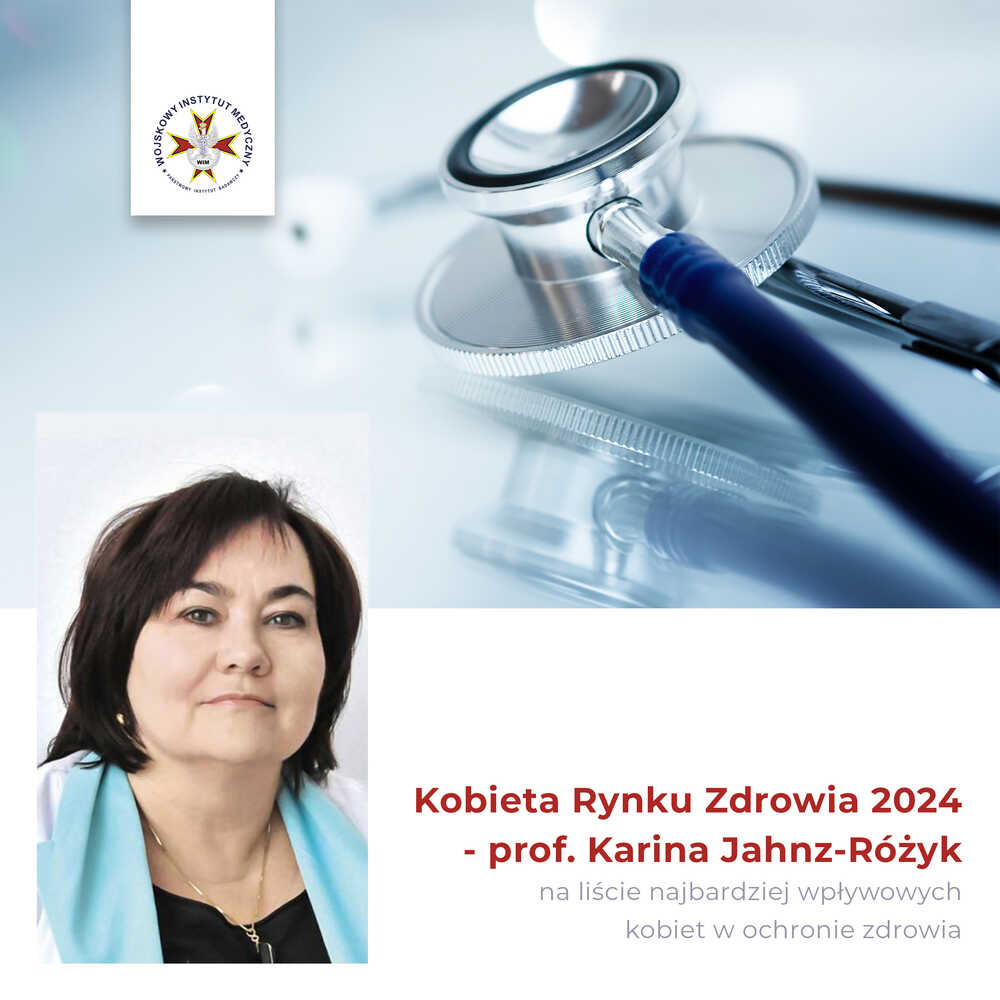 Plakat kobieta rynku zdrowia 2024 r Karina Jahnz-Różyk na liście najbardziej wpływowych kobiet w ochronie zdrowia.