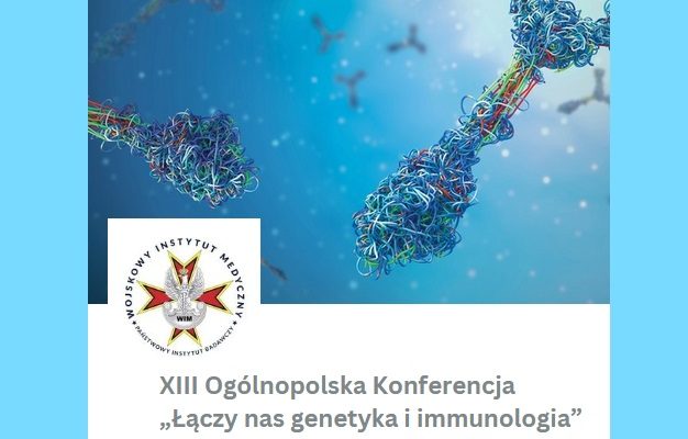 Plakat XIII Ogólnopolskiej Konferencję „ŁĄCZY NAS GENETYKA I IMMUNOLOGIA”