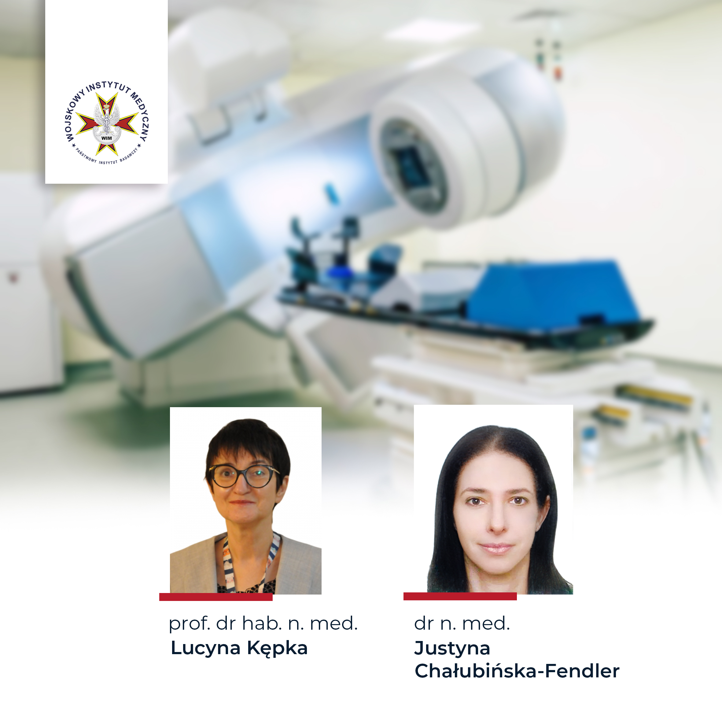nowa kierownik zakładu radioterapii dr Justyna Chałubińska-Fendler z ustąpującą prof. Lucyną Kępką. Na tle urządzenia do naświetlania