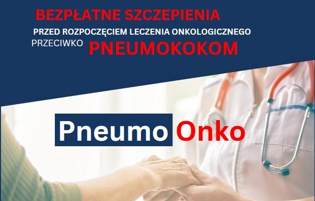 bezpłatne szczepienia przeciwko pneumokokom. PneumoOnko