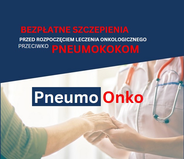 bezpłatne szczepienia przeciwko pneumokokom. PneumoOnko