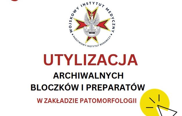 Logo WIM. Napis: Utylizacja Archiwalnych bloczków i preparatów w Zakładzie Patomorfologii